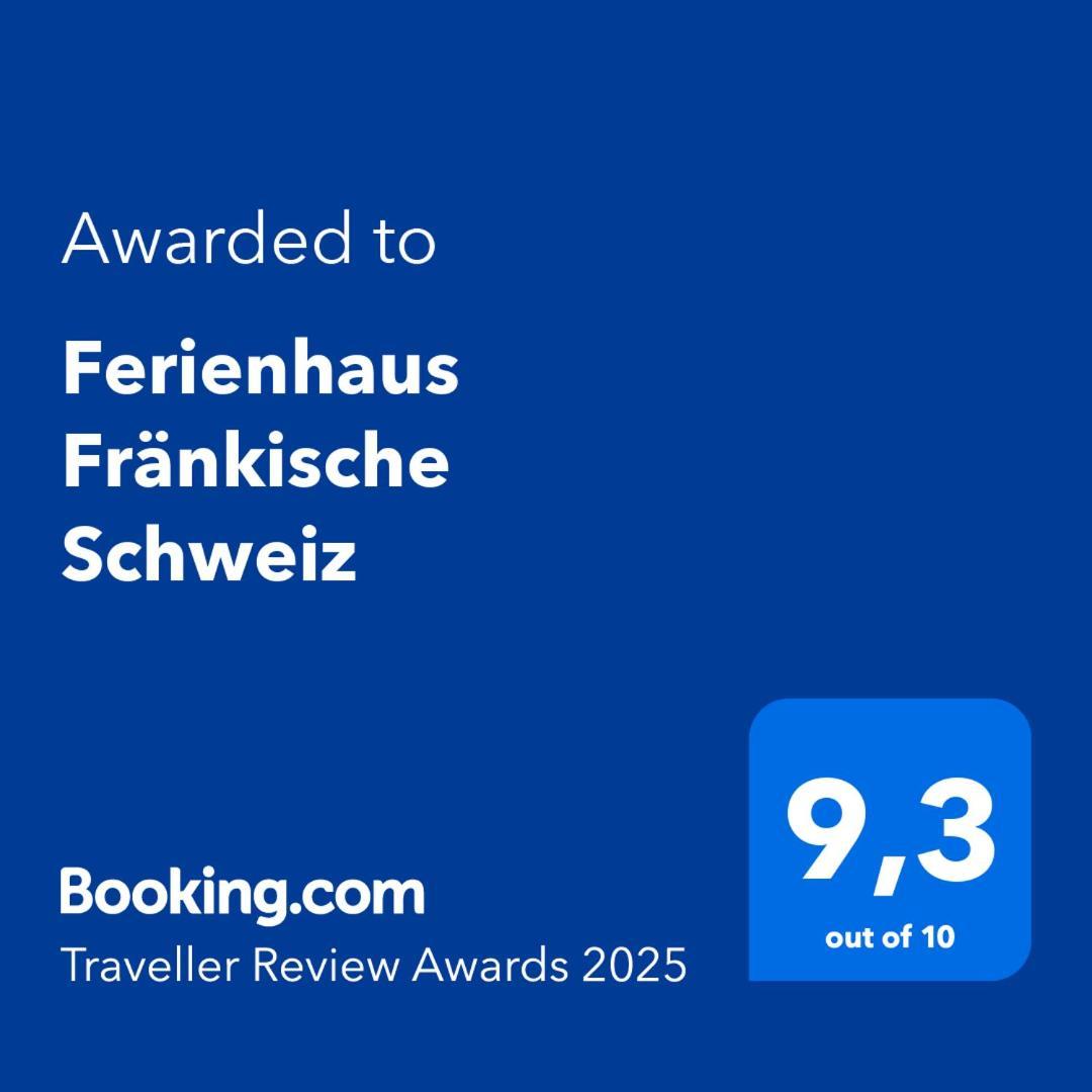 Ferienhaus Fraenkische Schweiz *